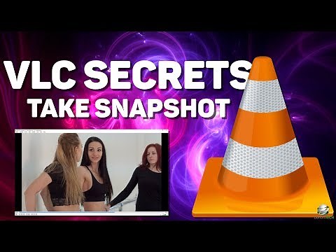 VLC MEDIA PLAYER SECRETS - TAKE VIDEO SNAPSHOT