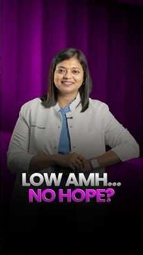 Low AMH: Can You Still Get Pregnant? What You Should Know | Dr Archana IVF & Women Centre #shorts