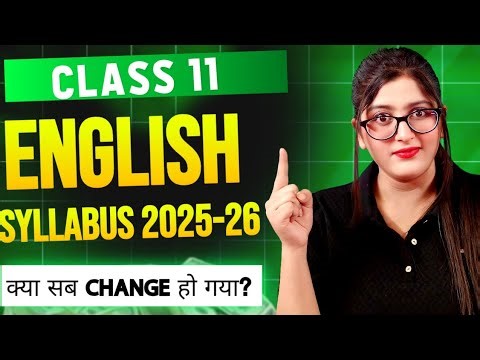 Class 11 english syllabus 2025-26
