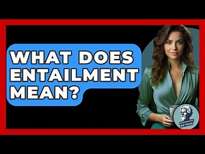 What Does Entailment Mean? - Philosophy Beyond