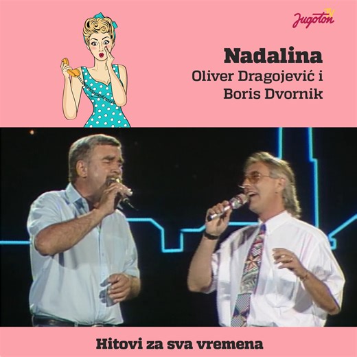 🎶🎶🎶 #oliverdragojevic #borisdvornik #nadalina | Jugoton TV
