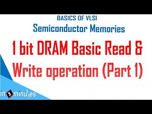 Module4_Vid17_ 1-bit DRAM circuit, Basic Read and Write operation (part 1)