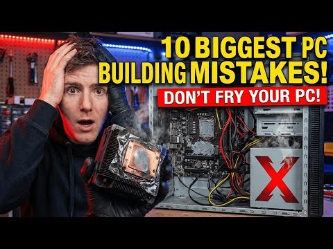 The Dark Side of PC Building: 10 Fatal Errors
