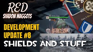 【Brogrammist】RED: Shadow Maggots Dev Update #8 | Shields and Stuff