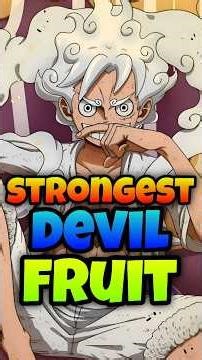 Top 5 Most Powerful Devil Fruits in One Piece #anime #shorts #onepiece