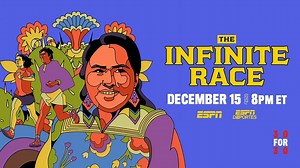 In 30 for 30 The Infinite Race, the Tarahumara tribe run and run and run