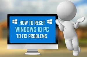 Tutorial Cara Reset Windows 10 Jadi Seperti Baru