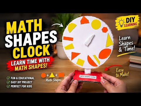 This DIY Math Shapes Clock Makes Learning Time FUN! ⏰🧠 | Easy School Project