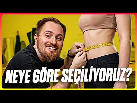 Kiminle Çiftleşeceğinizi Nasıl Seçiyorsunuz?