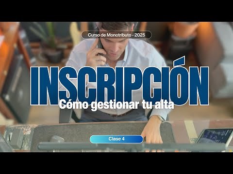 How to Register for Monotributo [Complete Course - Class 4]