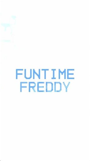 Funtime Animatronics (Remastered)