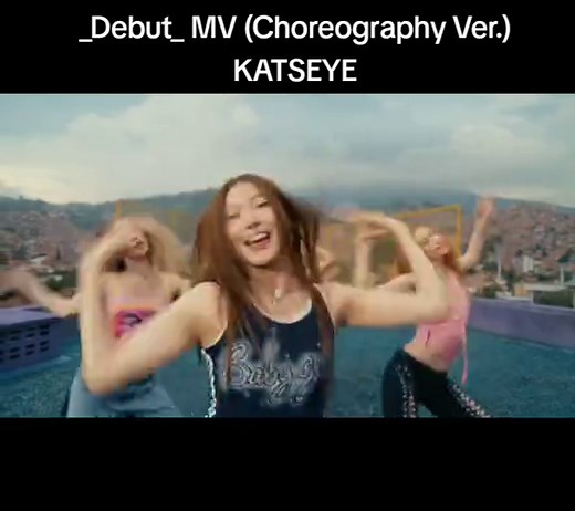 KATSEYE Debut MV Choreography Version