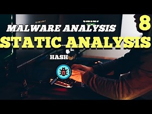 Malware Analysis - Static Analysis - Hash - 8
