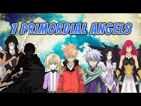 The 7 Primordial Angels | How they become Phantom and Fallen Angel | Tensura LN Explained