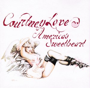 Courtney Love - America's Sweetheart