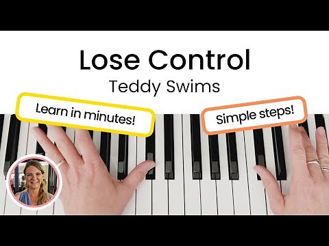 How to play Lose Control - Teddy Swims | EASY Piano Tutorial!!
