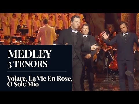 MEDLEY 3 TENORS : Volare, La Vie En Rose, O Sole Mio (Bernheim / Behr / Laconi) [HD]