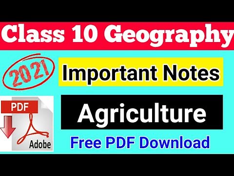 AGRICULTURE ( FULL CHAPTER) /CBSE Class 10 Geography Agriculture Notes