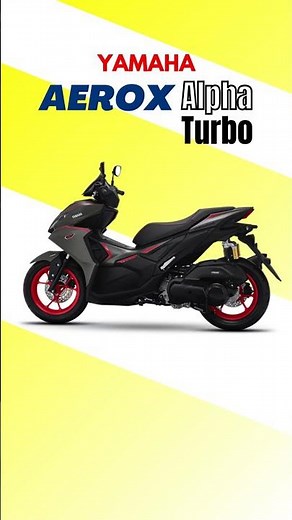 Launched! Yamaha AEROX Alpha Turbo 2025...Yamaha Philippines baka naman.. #yamaha #aerox