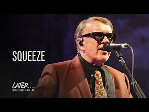 Squeeze - Why Don't You | Later… with Jools Holland