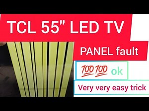 TCL 55" Panel fault/55P8E/ST5461DO7-7-XL-3/led tv repair/Led Tv Panel Repair