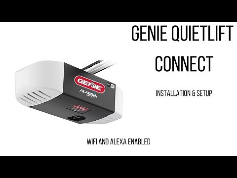 Genie QuietLift Garage Door Opener Installation and Setup