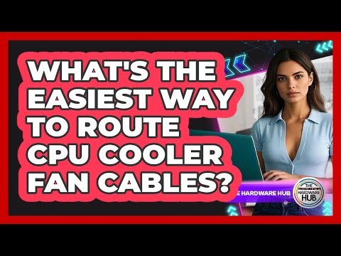 What's The Easiest Way To Route CPU Cooler Fan Cables? - The Hardware Hub