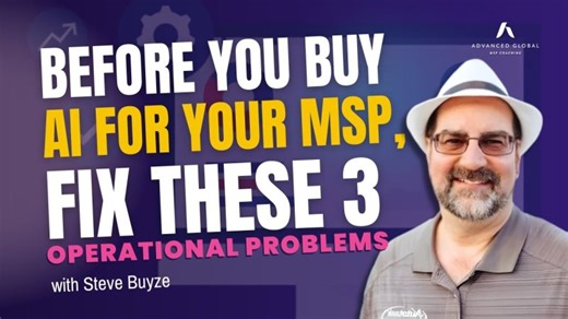 Before You Buy AI for Your MSP, Fix These 3 Operational Problems | Autotask | Stephen D Buyze
