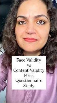 Face validity VS content validity for a questionnaire study
