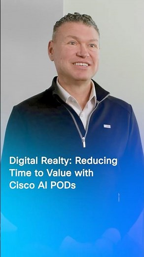 Digital Realty: Reducing Time to Value with Cisco AI PODs