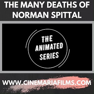 A series of 170 short animated films based on the work of UK cartoonist Jeremy Banks and co-produced with Spittal Productions in the United Kingdom. Subscribe for free to watch the whole animated series of "The Many Deaths of Norman Spittal" Just Click here 👉 bit.ly/2Bbo0Jp and Enjoy Streaming! #Cinemariafilms #animations #entertainment #producer #womanproducer #WomenEmpowerment | Cinemaria Films