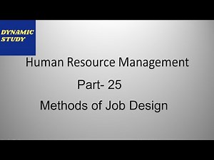 Methods of Job Design