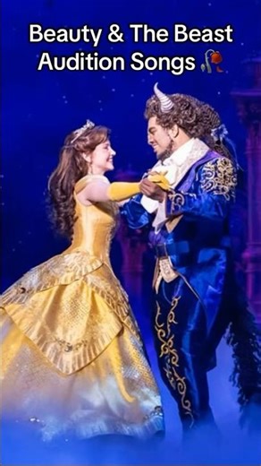 The best audition songs for Beauty and the Beast! #theaterkid #musicaltheatre #auditiontips
