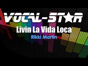 Ricky Martin - Livin La Vida Loca (Karaoke Version) with Lyrics HD Vocal-Star Karaoke