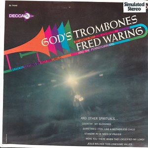 Fred Waring & The Pennsylvanians - God's Trombones