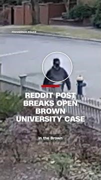 How a Reddit post broke open the Brown University shooter case