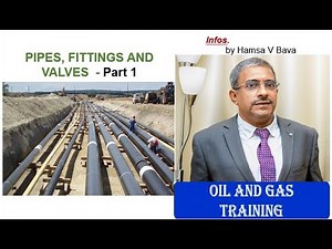 Pipes, Fittings and Valves - Part 1