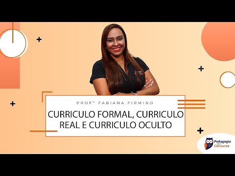 Currículo Formal, Currículo real, Currículo oculto | Fabiana Firmino