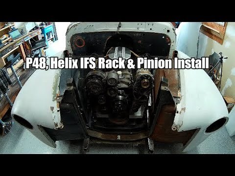 P48 Project; Helix Mustang II IFS Install, Part 7 - Rack & Pinion Steering Fitment