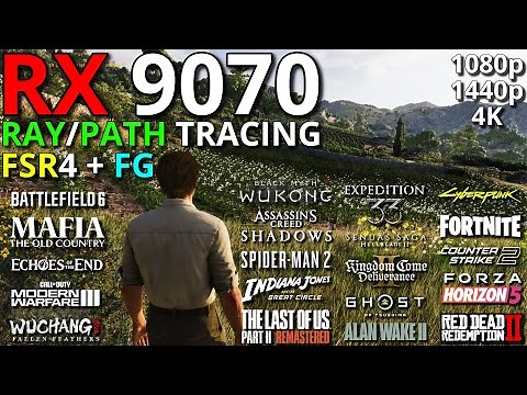 RX 9070 | Test in 22 Games | Ray/Path Tracing + FSR 4 + FG | 1080p - 1440p & 4K | Detailed Test