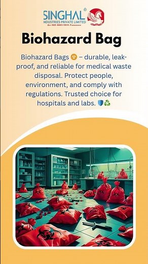 Biohazard Bags – Durable, Leak-Proof & Safety Compliant Bags