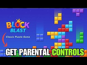 How To Download Block Blast With Parental Controls (Step By Step)
