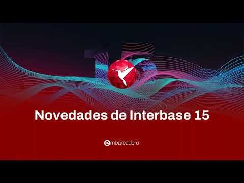 Episodio 7 - Novedades de Interbase 15