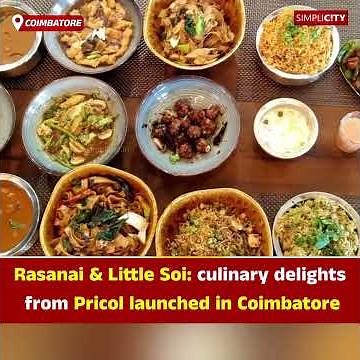 Rasanai & Little Soi: culinary delights from Pricol launched in Coimbatore