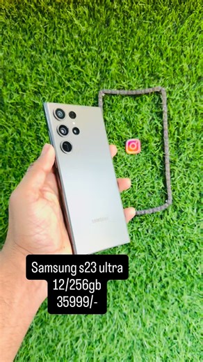 Mehsab on Instagram: "Samsung s23 ultra 12/256gb 35999/- only set and shope bill——"