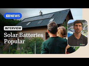 Labor's solar battery subsidy attracts demand among homeowners | ABC NEWS