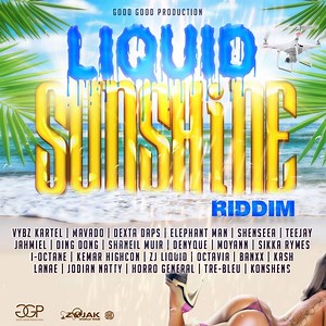 LIQUID SUNSHINE RIDDIM (FULL PROMO) - GOOD GOOD PROD