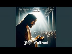 St. Matthew Chapter 12 (Instrumental Version)