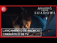 Assassin's Creed Shadows- Trailer Cinemático (Dublado) - Ubisoft Brasil