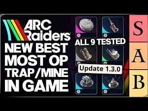 Arc Raiders - This is Secretly OP - ALL 9 Traps Mines Ranked Tier List - Best For PvE & PvP Guide!